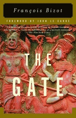 Francois Bizot - The Gate: A Memoir, Häftad