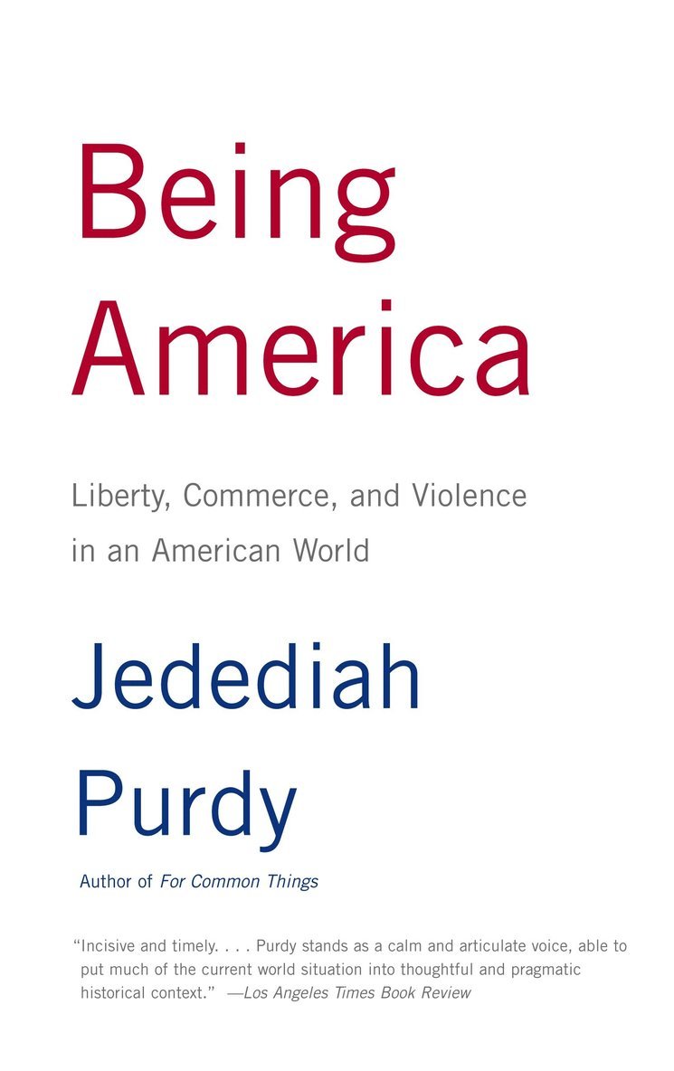 Jedediah Purdy - Being America, Häftad