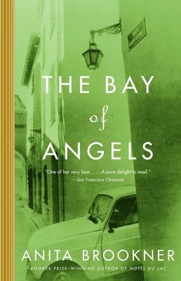 Anita Brookner - The Bay of Angels, Häftad