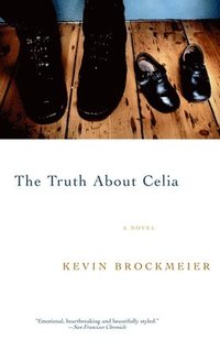 bokomslag The Truth About Celia