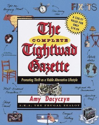 bokomslag The Complete Tightwad Gazette