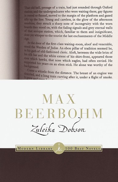 Max Beerbohm - Zuleika Dobson, Häftad