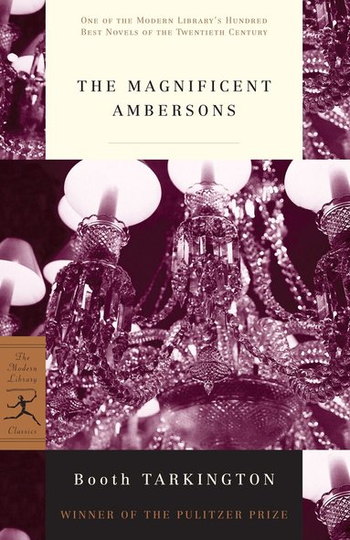 Booth Tarkington - Magnificent Ambersons, Häftad