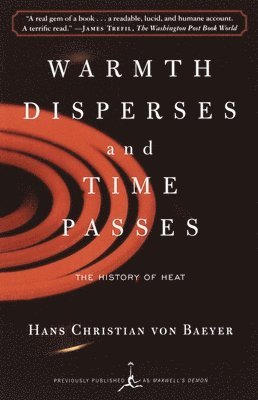 Warmth Disperses and Time Passes 1