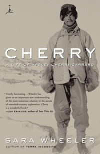 bokomslag Cherry: A Life of Apsley Cherry-Garrard