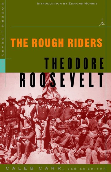Theodore Roosevelt - Rough Riders, Häftad