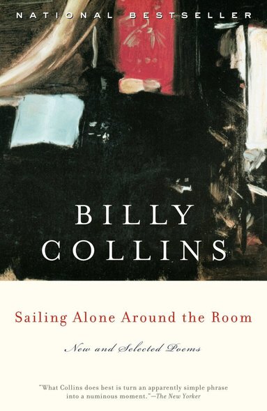 Billy Collins - Sailing Alone Around the Room, Häftad