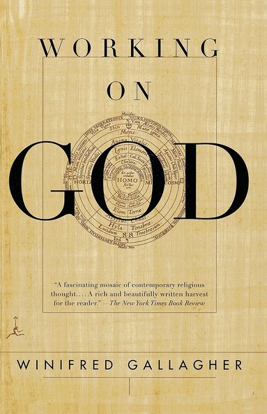 Winifred Gallagher - Working on God, Häftad