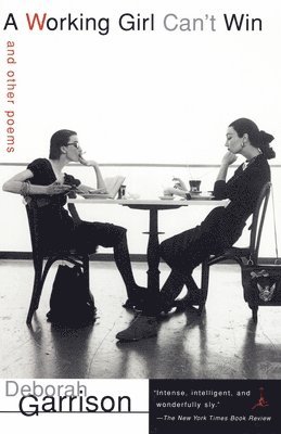 bokomslag A Working Girl Can't Win: And Other Poems