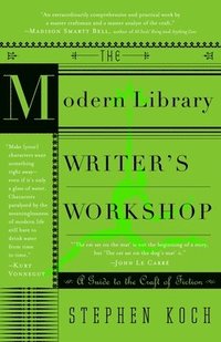 bokomslag The Modern Library Writer's Workshop: A Guide to the Craft of Fiction