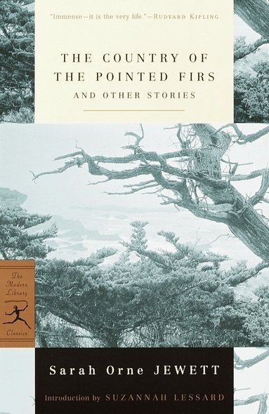 Sarah Orne Jewett - Country of the Pointed Firs and Other Stories, Häftad