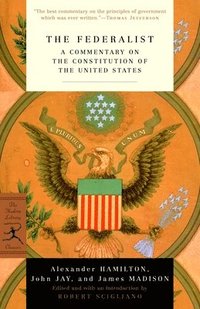 bokomslag The Federalist: A Commentary on the Constitution of the United States