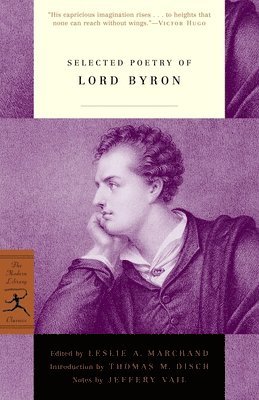 George G. Byron, Lord George G. Byron, Leslie A. Marchand - Selected Poetry of Lord Byron, Häftad
