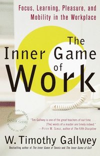 bokomslag The Inner Game of Work