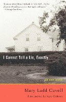 I Cannot Tell a Lie, Exactly: And Other Stories 1