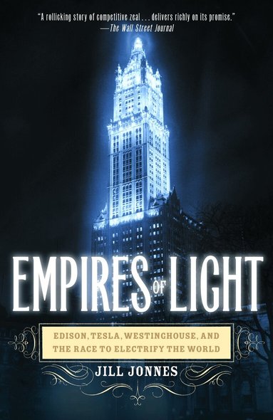 Jill Jonnes - Empires of Light, Häftad