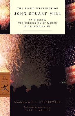 Basic Writings of John Stuart Mill