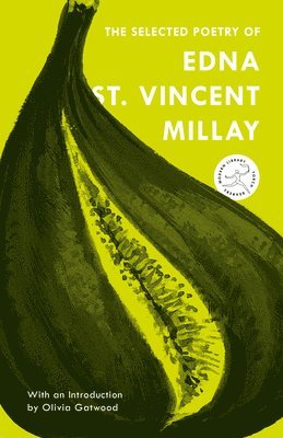 Edna St. Vincent Millay, Edna St Vincent Millay, Nancy Milford - Selected Poetry of Edna St. Vincent Millay, Häftad