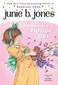 bokomslag Junie B. Jones #13: Junie B. Jones Is (Almost) a Flower Girl