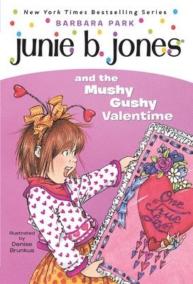 bokomslag Junie B. Jones #14: Junie B. Jones And The Mushy Gushy Valentime