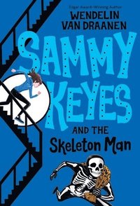 bokomslag Sammy Keyes and the Skeleton Man