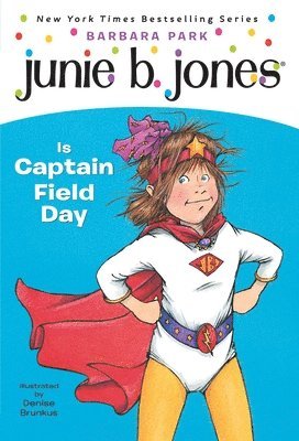 bokomslag Junie B. Jones is Captain Field Day