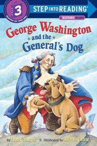 bokomslag George Washington and the General's Dog