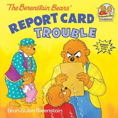 bokomslag The Berenstain Bears' Report Card Trouble