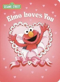 bokomslag Elmo Loves You (Sesame Street)