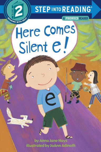 Anna Jane Hays - Here Comes Silent E!, Häftad