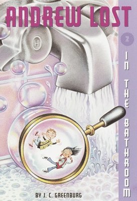 J. C. Greenburg - Andrew Lost #2: In the Bathroom, Häftad