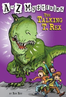 bokomslag A to Z Mysteries: The Talking T. Rex