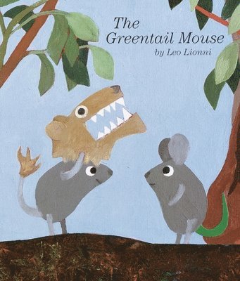 The Greentail Mouse 1