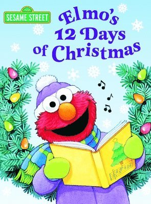 Sarah Albee - Elmo's 12 Days of Christmas (Sesame Street), Kartonnage