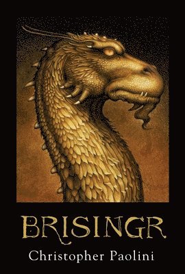 Christopher Paolini - Brisingr: Book III, Inbunden
