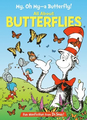 bokomslag My, Oh My--A Butterfly! All about Butterflies