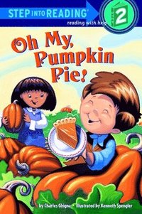 bokomslag Oh My, Pumpkin Pie!