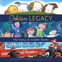 bokomslag Golden Legacy: The Story of Golden Books