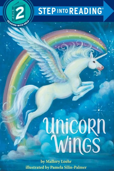 Mallory Loehr - Unicorn Wings, Häftad