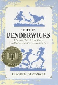 bokomslag The Penderwicks: A Summer Tale of Four Sisters, Two Rabbits, and a Very Interesting Boy