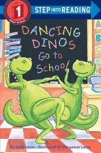 bokomslag Dancing Dinos Go To School