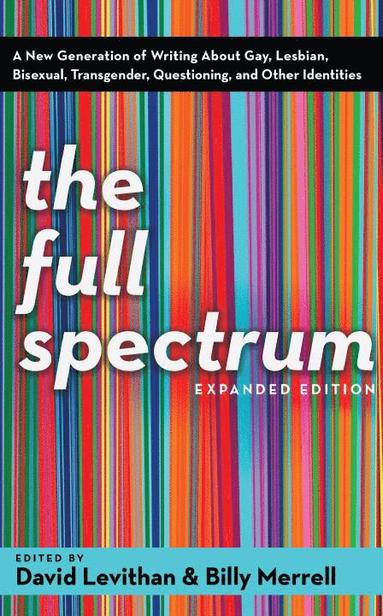 David Levithan, Billy Merrell - The Full Spectrum, Häftad