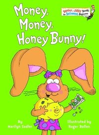 bokomslag Money, Money, Honey Bunny!