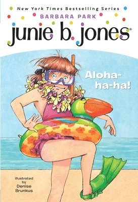 Junie B. Jones #26: Aloha-Ha-Ha! 1