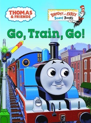 Thomas & Friends: Go, Train, Go! (Thomas & Friends) 1