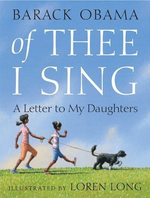 Of Thee I Sing: A Letter to My Daughters 1