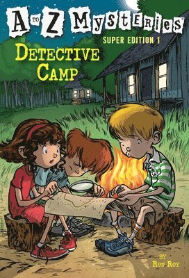 bokomslag A to Z Mysteries Super Edition 1: Detective Camp