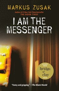 bokomslag I Am the Messenger