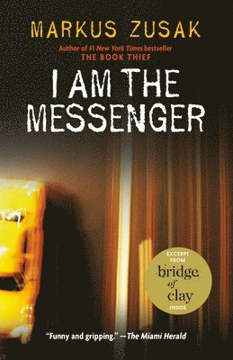 I Am The Messenger 1