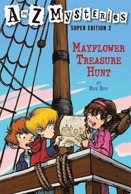 bokomslag A to Z Mysteries Super Edition 2: Mayflower Treasure Hunt